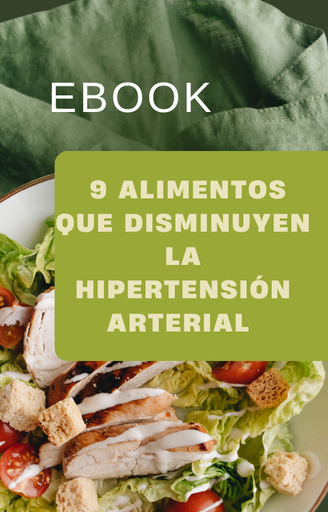 9 Alimentos que disminuyen la Hipertensión Arterial 